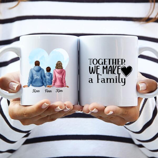 Gezin met Vader, Moeder en 1-2 Zoon(s)- Together we make a family ♥ - Gepersonaliseerde mok voor Gezin, Vader, Moeder, Dochter, Zoon, Kinderen, Familie, Kind, Stiefvader, Stiefmoeder, Dochters, Zoons
